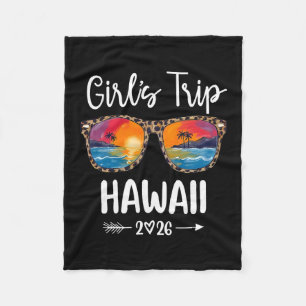 Girls Trip 2026 Hawaii Girls Weekend Summer Vacati Fleece Blanket
