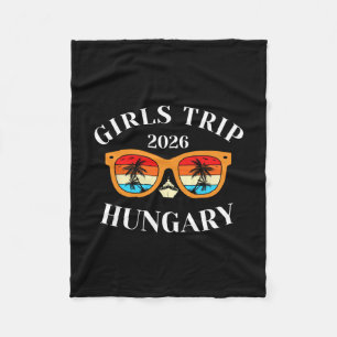 Girls Trip 2026 Hungary Spring Break 2026 Cruise V Fleece Blanket
