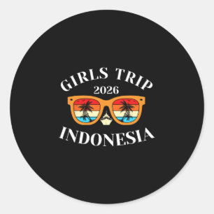 Girls Trip 2026 Indonesia Spring Break 2026 Cruise Classic Round Sticker
