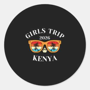 Girls Trip 2026 Kenya Spring Break 2026 Cruise Vac Classic Round Sticker