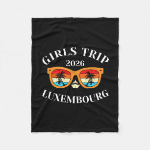 Girls Trip 2026 Luxembourg Spring Break 2026 Cruis Fleece Blanket