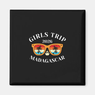 Girls Trip 2026 Madagascar Spring Break 2026 Cruis Magnet