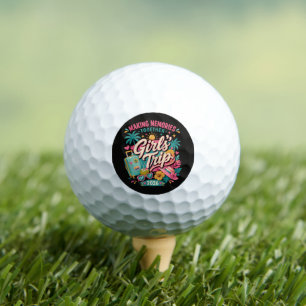 Girls Trip 2026 Making Memories Together Golf Balls