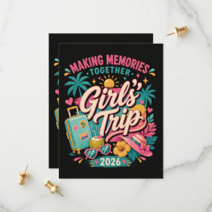 Girls Trip 2026 Making Memories Together Save The Date