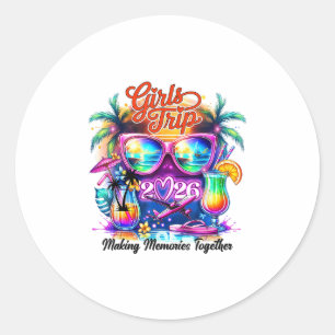Girls Trip 2026 Making Memories Together Vacation Classic Round Sticker