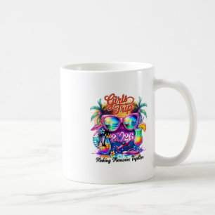 Girls Trip 2026 Making Memories Together Vacation  Coffee Mug