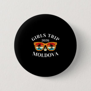 Girls Trip 2026 Moldova Spring Break 2026 Cruise V 6 Cm Round Badge