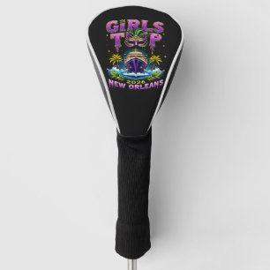 Girls Trip 2026 New Orleans Golf Head Cover
