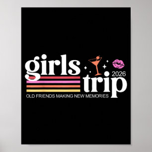 Girls Trip 2026 Old Friendships Making New Poster