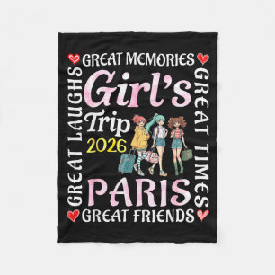Girls Trip 2026 Paris Great Friends Vacation Trave Fleece Blanket