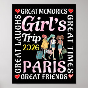 Girls Trip 2026 Paris Great Friends Vacation Trave Poster