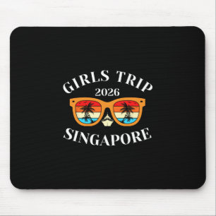 Girls Trip 2026 Singapore Spring Break 2026 Cruise Mouse Pad