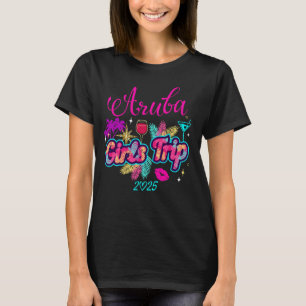 Girls Trip Aruba 2025 Shirts Womens Weekend Birthd