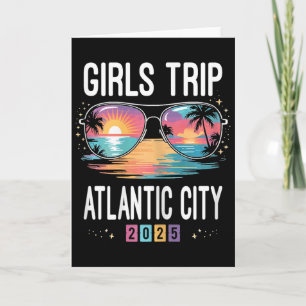 Girls Trip Atlantic City 2025 Summer Vacation Girl Card