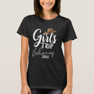 Girls Trip Bahamas 2025 Shirts Womens Weekend Birt