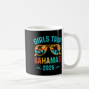 Girls Trip Bahamas 2026 Beach Vacation Matching Coffee Mug