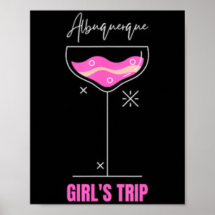 Girls Trip Beach Drink Albuquerque New Mexico  Poster