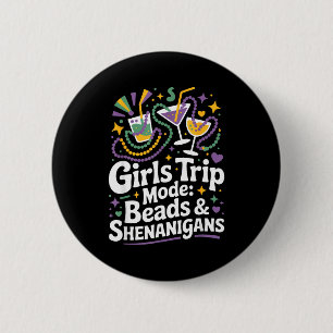 Girls Trip Beads Shenanigans Mardi Gras Besties Ce 6 Cm Round Badge