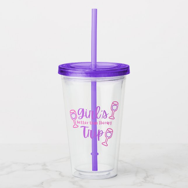 Girl's Trip, Better Than Therapy With Wineglasses  Acrylic Tumbler (Front)