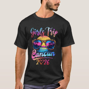 Girls Trip Cancun 2026 Matching Summer Vacation Wo T-Shirt
