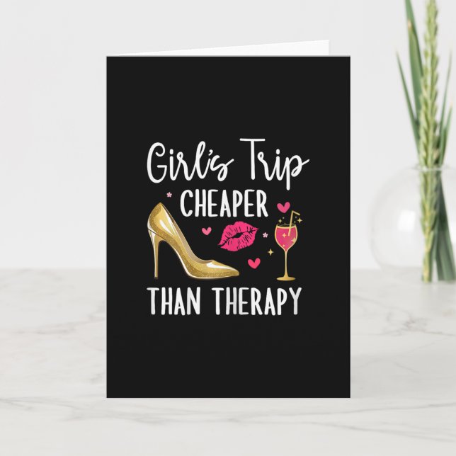 Girls Trip Cheaper Than A Therapy 2026 Girls Party Card (Front)
