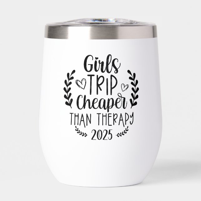 Girls Trip Cheaper Than Therapy 2025 (Front)