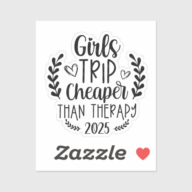 Girls Trip Cheaper Than Therapy 2025 (Sheet)
