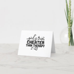 Girls Trip Cheaper Than Therapy Funny Vacation  Thank You Card