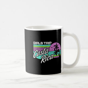 Girls trip costa rica matching funny women coffee mug
