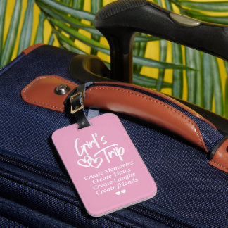 Girls Trip Create Memories Pink Luggage Tag