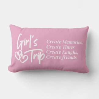 Girls Trip Create Memories Pink Lumbar Cushion