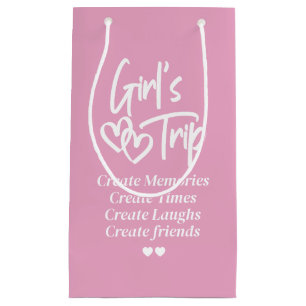 Girls Trip Create Memories Pink Small Gift Bag
