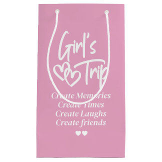Girls Trip Create Memories Pink Small Gift Bag