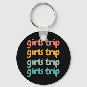 Girls Trip Cute Retro Girls Weekend Getaway Vacay Key Ring