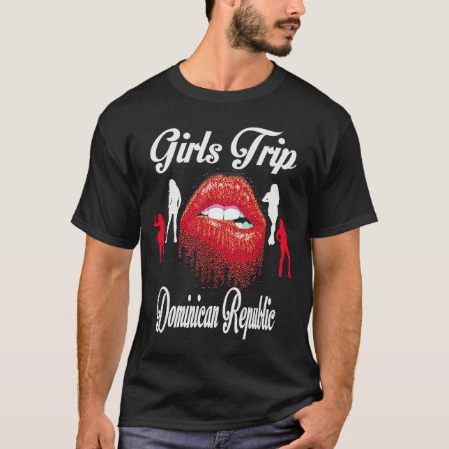 Girls Trip Dominican Republic Birthday Girl Squad  T-Shirt (Front)
