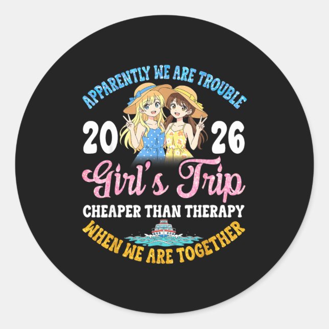 Girls Trip Hilarious Friends Fun Boat Ocean Travel Classic Round Sticker (Front)