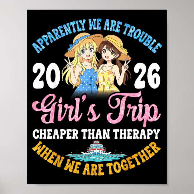 Girls Trip Hilarious Friends Fun Boat Ocean Travel Poster (Front)