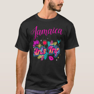Girls Trip Jamaica 2023 For Womens Weekend, Birthd T-Shirt
