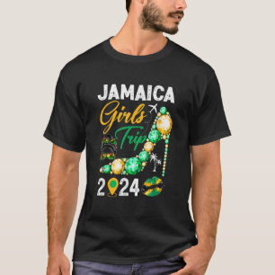 Girls Trip Jamaica 2024 Weekend Summer Vacation Tr T-Shirt