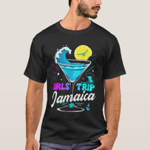 Girls Trip Jamaica 2026 Weekend Vacation Birthday T-Shirt