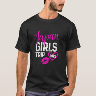Girls Trip Japan 2025 Shirts Vacation Weekend Birt
