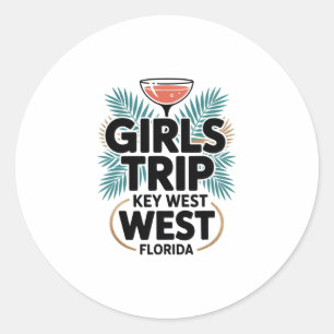 Girl's Trip Key West Women Girls Besties Florida V Classic Round Sticker