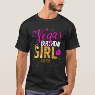 Girls Trip Las Vegas 2026 Vacation Weekend Birthda T-Shirt