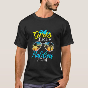 Girls Trip Maldives 2024 Shirt Womens Weekend Birt
