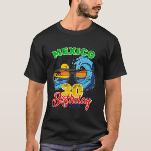 Girls Trip Mexico 2024 Womens Vacation Birthday 30 T-Shirt