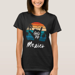 Girls Trip Mexico Matching Summer Surf Vacation 5 T-Shirt