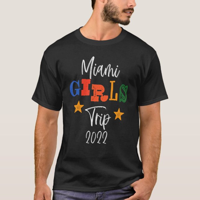 Girls Trip Miami 2022 Bachelorette Weekend Party M T-Shirt (Front)