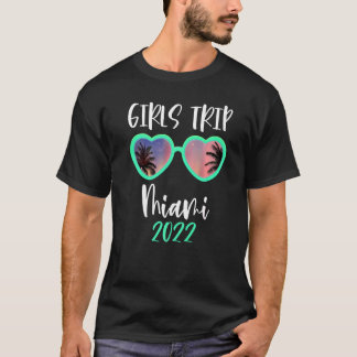 Girls Trip Miami 2022  Night Out Matching Vacation T-Shirt