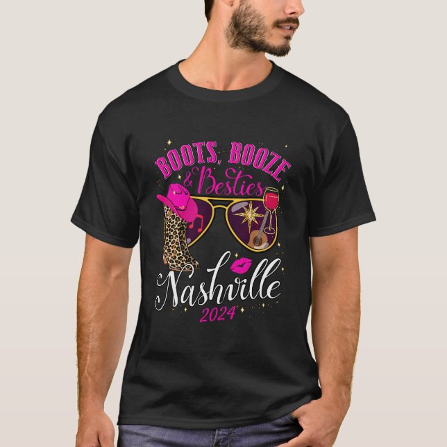 Girls Trip Nashville 2024 Boots Booze Besties Week T-Shirt (Front)