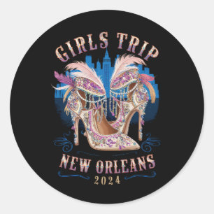 Girls Trip New Orleans 2024 Mardi Gras High Heels Classic Round Sticker
